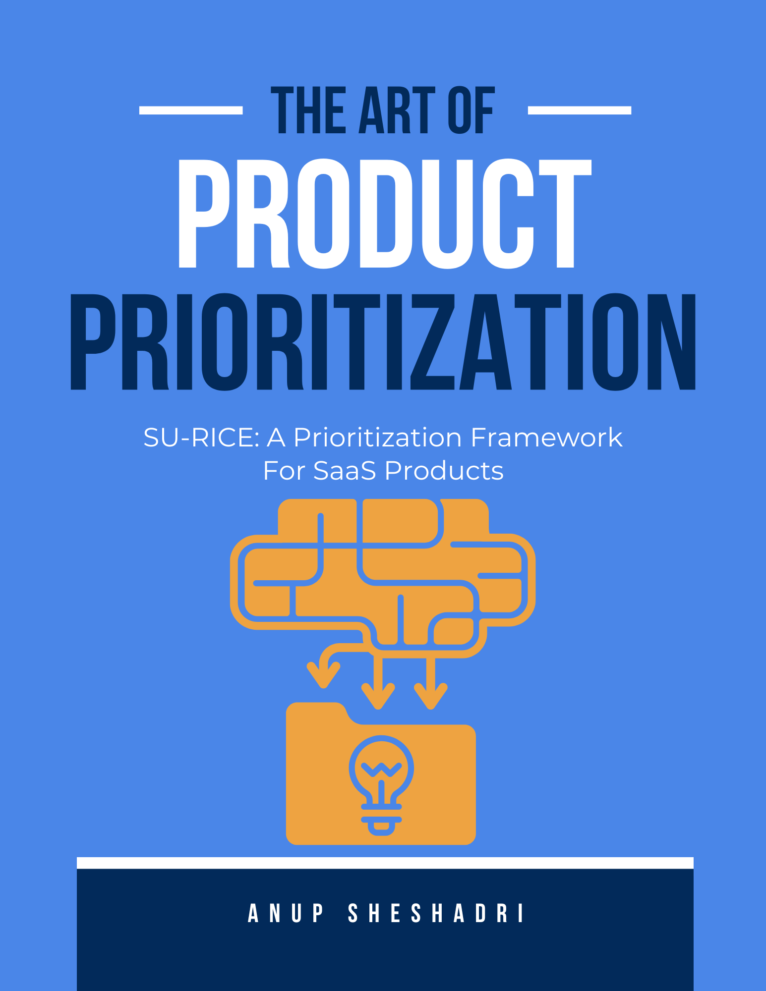 The Art of Product Prioritization cover